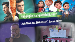 AÇIK HAVA YAZ ETKİNLİKLERİ TÜM HIZIYLA SÜRÜYOR