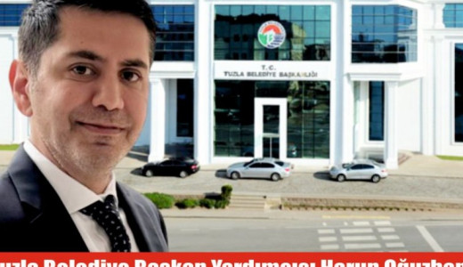 Tuzla Belediye Başkan Yardımcısı Harun Oğuzhan Tuzla Belediyesi Encümen Başkanı Oldu.