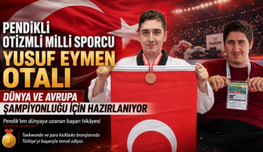 Pendik’ten Dünyaya Uzanan Başarı Hikâyesi: Yusuf Eymen Otalı