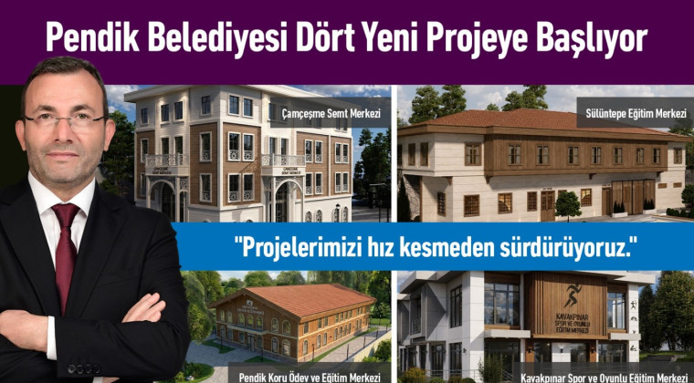 Pendik Belediyesi Dört Yeni Projeye Başlıyor
