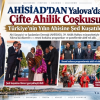 AHİSİAD’DAN Yalova’da Çifte Ahilik Coşkusu: Türkiye’nin Yılın Ahisine Şed Kuşatıldı