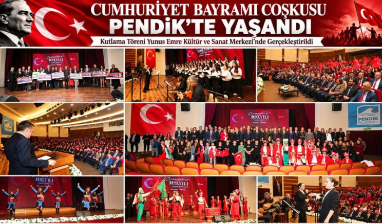 CUMHURİYET BAYRAMI COŞKUSU PENDİK’TE YAŞANDI